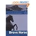 Brave Horse (Mustang Mountain, Book 6)