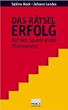 Produkt-Bild: Das R&auml;tsel Erfolg. Auf den Spuren eines Ph&auml;nomens