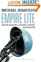 Empire Lite: Nation Building in Bosnia, Kosovo, Afghanistan (A Vintage original)