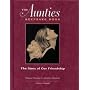 The Aunties Keepsake Book: The Story of Our Friendship