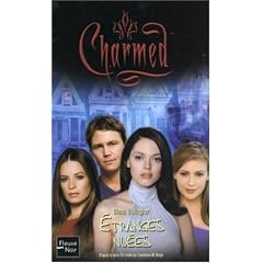 Charmed, tome 18 : Etranges nu�es