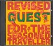 Revised Quest for the Seasoned Traveller