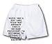 White Boxer Short with When I was a boy I was told that anybody could become Presiden...
