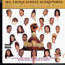 Mo Thugs Family Scri - Mo Thugs
