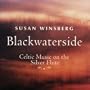 Blackwaterside -- Celtic Music on the Silver Flute