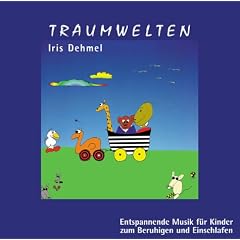Traumwelten. CD. . Entspannende Musik f�r Kinder zum Beruhigen und Einschlafen