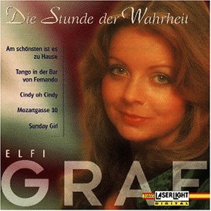 Elfi Graf - Die Stunde Der Wahrheit - Zortam Music