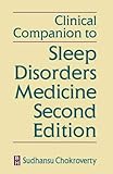 Clinical companion to Sleep disorders medicine, second edition