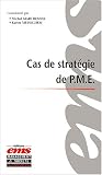 Revue Management et Société (EMS)  / Cas de stratégie de PME