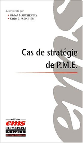 Cas de strat�gie de PME