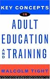 Books : Key Concepts in Adult Education and Training