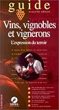 Revue Médial  / Vins vignobles et vignerons : L'expression du terroir