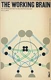 The working brain : an introduction to neuropsychology