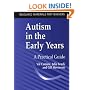 Autism in the Early Years: A Practical Guide (Resource Materials for Teachers)