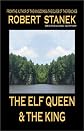 The Elf Queen & The King