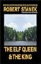 The Elf Queen & The King (Ruin Mist Tales, Book 1)
