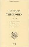 Le Code  théodosien (Livre XVI) et sa réception au Moyen Âge