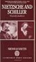 Nietzsche and Schiller: Untimely Aesthetics (Oxford Modern Languages & Literature Monographs)