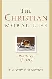 The Christian Moral Life: Practices of Piety