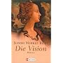 Die Vision