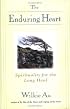The Enduring Heart: Spirituality for the Long Haul