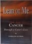 Lean on Me: Cancer Through a Carer's Eyes