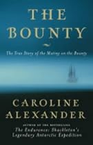 The "Bounty": The True Story of the Mutiny on the "Bounty"