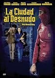 La Ciudad al Desnudo