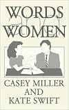 Words and Women.