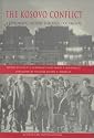 The Kosovo Conflict:A Diplomatic History Through Documents