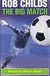 The Big Match: Complete & Unabridged (Cover to Cover)