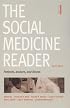 The Social Medicine Reader, Second Edition, Vol. One: Patients, Doctors, and Illness