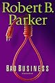 Bad Business by Robert B. Parker