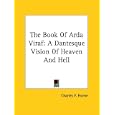 The Book of Arda Viraf: A Dantesque Vision of Heaven and Hell by  Charles F. Horne