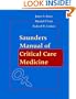 Saunders Manual of Critical Care, 1e (Kruse, Saunders Manual of Critical Care Medicine)