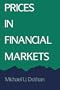 Prices in Financial Markets