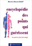 Livres Acupuncture - Encyclop�die des points qui gu�rissent
