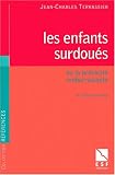Les enfants surdou�s, ou, "La pr�cocit� embarrassante"