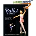 The Ballet Book: The Young Performer's Guide to Classical Dance (Young Performer's Guide) by National Ballet School of Canada and Karen Kain