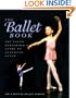 The Ballet Book: The Young Performer's Guide to Classical Dance