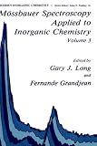 Mössbauer Spectroscopy Applied to Inorganic Chemistry Volume 3 (Modern Inorganic Chemistry)