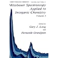 M�ssbauer Spectroscopy Applied to Inorganic Chemistry Volume 3 (Modern Inorganic Chemistry) by  G.J Long and F. Grandjean