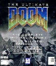 THE ULTIMATE DOOM: Complete plus Episode IV Thy Flesh Consumed