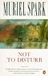 Not to Disturb
