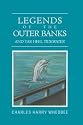 Legends of the Outer Banks and Tar Heel Tidewater
