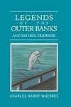 Legends of the Outer Banks and Tar Heel Tidewater
