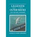 Legends of the Outer Banks and Tar Heel Tidewater