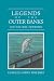 Legends of the Outer Banks and Tar Heel Tidewater