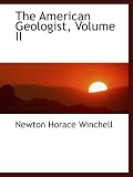 The American Geologist, Volume II