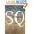 SQ: Connecting With Our Spiritual Intelligence